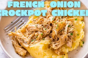 Clean Eating: French Onion Crockpot Chicken the whole family will enjoy