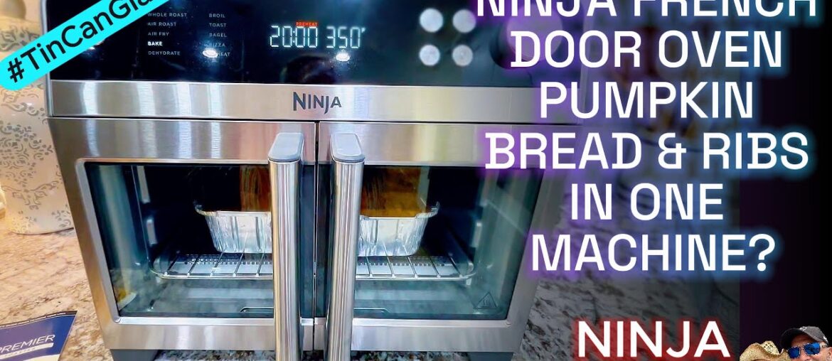 Ninja French Door Oven Pumpkin Bread & Ribs in ONE Machine?