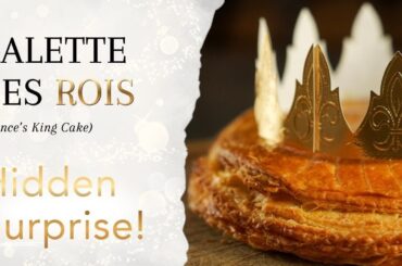 Why Every French Family Bakes This Pastry in January (Galette des Rois)