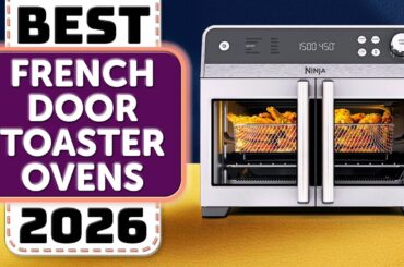 TOP 8 Best French Door Air Fryer Toaster Ovens: Don't Buy The Wrong One!