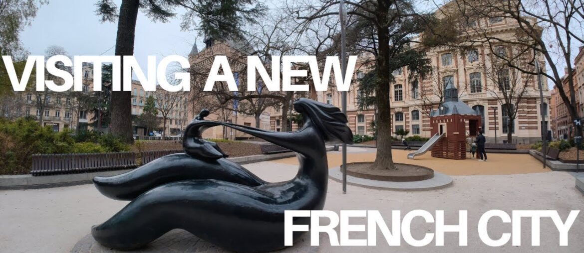 Visiting a new French city and memorable interactions with locals