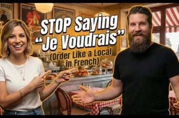 STOP Saying "Je Voudrais" , Order Like a Local