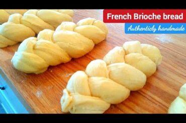 FRENCH BRIOCHE BREAD AUTHENTICLY HANDMADE