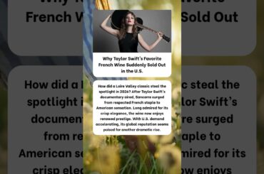 Why Taylor Swift’s Favorite French Wine Suddenly Sold Out in the U.S.