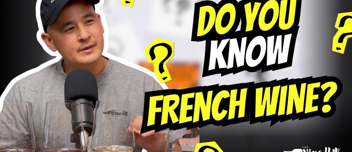 How Well Do You Really Know French Wine?
