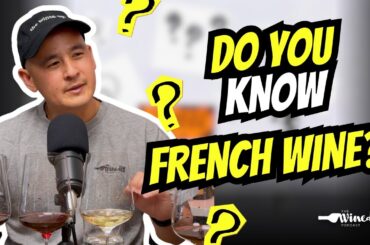 How Well Do You Really Know French Wine?