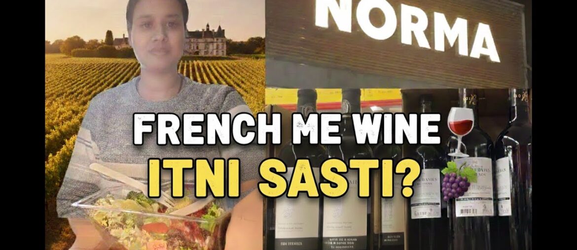 France Me Wine Itni Sasti Kyun Hai?