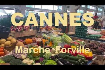 CANNES - Marche Forville is a gourmet market offering fresh produce, flowers and local specialties