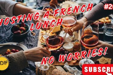 HOSTING A FRENCH LUNCH PARTY! #267