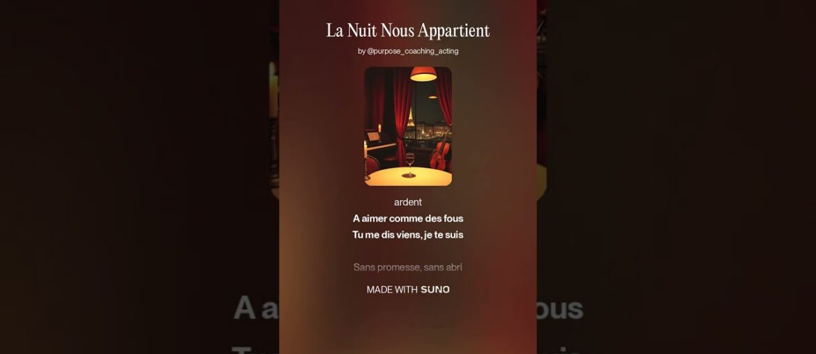 La Nuit Nous Appartient (French chanson inspired by the Belle Epoque and the bohemian Paris life)