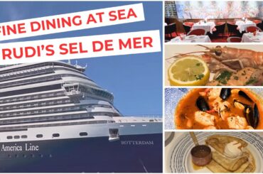 Rudi’s Sel de Mer Review | Holland America’s French-Mediterranean Dining at Sea