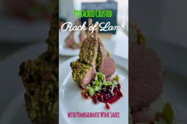 Pistachio Crusted Rack of Lamb with Pomegranate Wine Sauce | French Bistro Style
