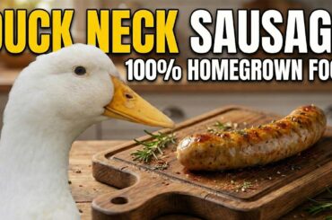 Off-Grid French Cuisine: Making Duck Neck Sausage from Scratch - 100% Homegrown Food - Shawn Woods