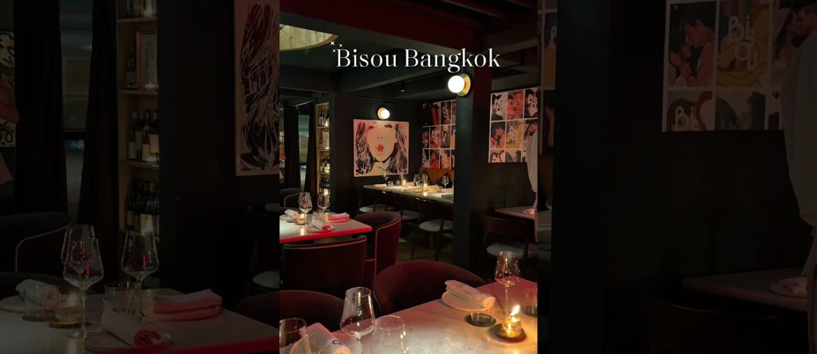 Bisou Bangkok ร้านอาหารฝรั่งเศสแบบ Casual Fine Dining ที่เหมาะกับไปทานในโอกาสพิเศษ✨