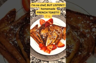 I Don’t Cook… But THIS French Toast!! 😮‍🍳😍