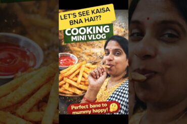 Homemade French Fries Recipe 🍟 | Mummy Reaction | Mini Vlog #shorts #viral