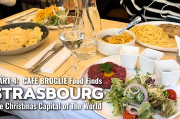 French food finds at Cafe Broglie in Strasbourg France - PART 4
