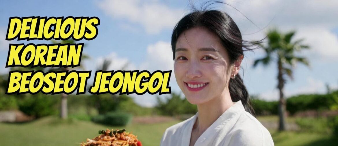 TOP 3 HOMEMADE Beoseot Jeongol Hacks to Make Your Taste Buds Dance TOP 3 HOMEMADE Beoseot Jeongol Hacks to Make Your Taste Buds Dance