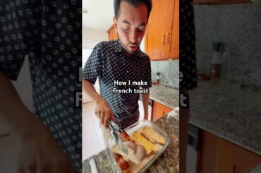 How I make French Toast