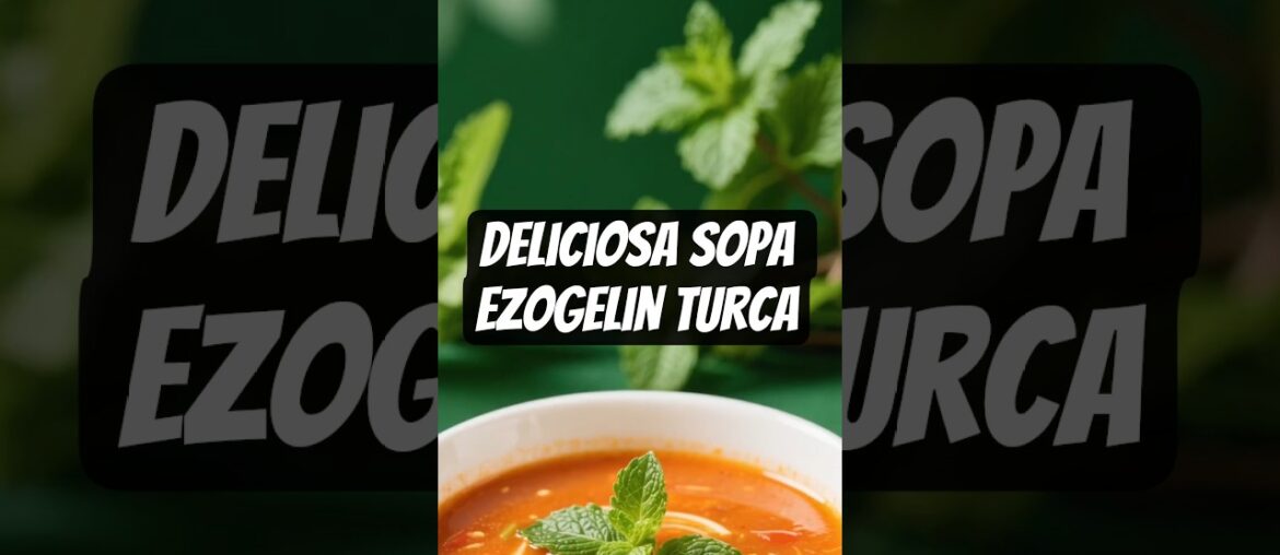 Essa Sopa Turca Vai Explodir de Sabor com ESSE Truque #ComidaTurca #ReceitaFácil #Cozinha Essa Sopa Turca Vai Explodir de Sabor com ESSE Truque #ComidaTurca #ReceitaFácil #Cozinha