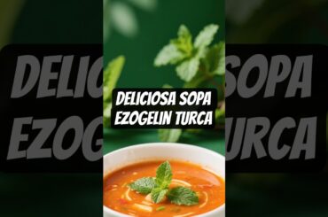 Essa Sopa Turca Vai Explodir de Sabor com ESSE Truque #ComidaTurca #ReceitaFácil #Cozinha