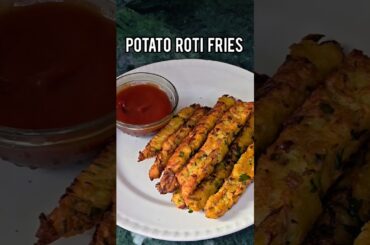 Potato Roti Fries Recipe #shorts #recipe #potatosnacks #roti #youtubeshorts #shortsfeed #trending