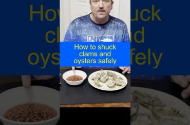 How to Shuck Clams & Oysters Safely | Easy Seafood Shucking Tips for Beginners