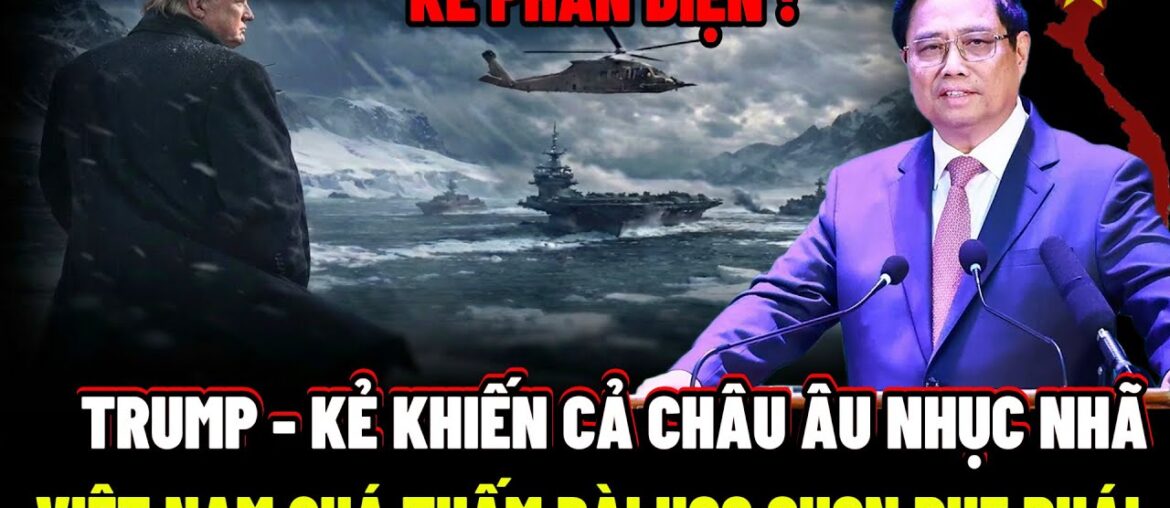 Trump " Kẻ Phản Diện " khiến Châu Âu nhục nhã ! Việt Nam quá thấm bài học CHỌN PHE | VIET DISCOVERY