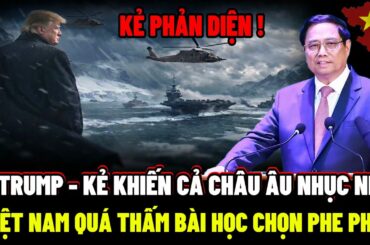 Trump " Kẻ Phản Diện " khiến Châu Âu nhục nhã ! Việt Nam quá thấm bài học CHỌN PHE | VIET DISCOVERY