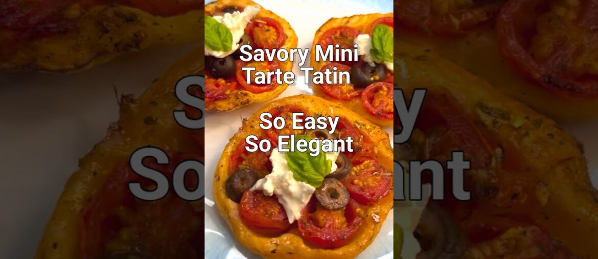 Savory Mini Tarte Tatin   Elegant and Easy