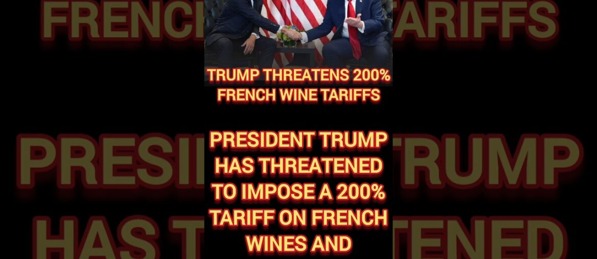 Tarrif On French Wine !!