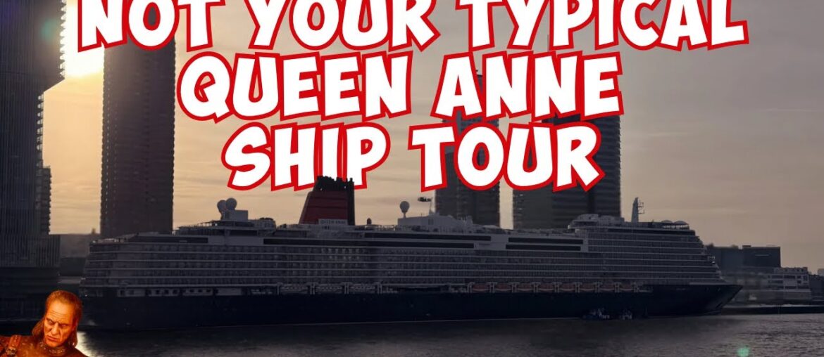 Cunard’s Queen Anne Ship Tour – Walk With Us On A Deck By Deck Tour Cunard’s Queen Anne Ship Tour - Walk With Us On A Deck By Deck Tour