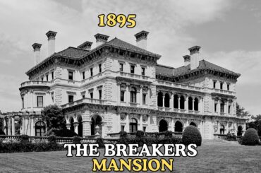 The Dark Story Of  Vanderbilt Family Mansion | The Breakers
