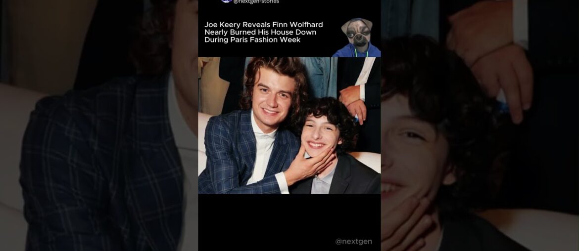 Joe Keery Reveals Finn Wolfhard Nearly Burned His House Down During Paris Fashion Week