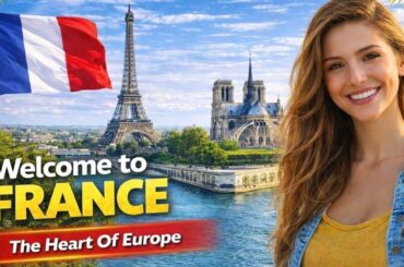FRANCE 🇫🇷 The Heart of Europe: