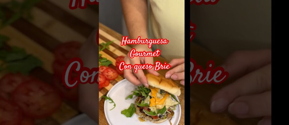Hamburguesa Gourmet con queso Brie Hamburguesa Gourmet con queso Brie