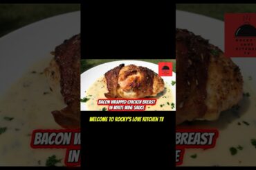 Best and Easy: #bacon #wrapped #chickenbreast in #whitewine #sauce recipe in the description
