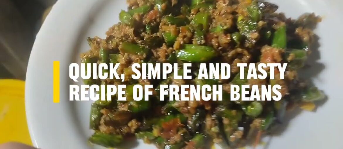 Simple, Quick and yummy french beans recipe.#foof#recipe#trending#frenchbeans#quickrecipe