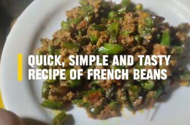 Simple, Quick and yummy french beans recipe.#foof#recipe#trending#frenchbeans#quickrecipe
