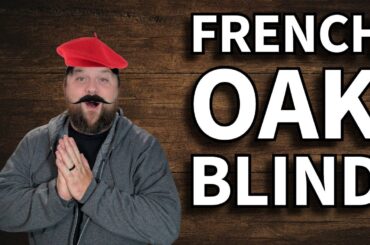 Do We Enjoy French Oak Finishes?