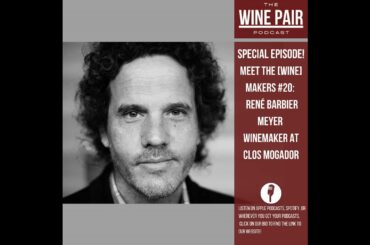 Special Episode! Meet the (Wine) Makers #20: René Barbier Meyer winemaker at Clos Mogador