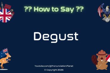 🍷👅 How to Pronounce Degust? (CORRECTLY) | Pronunciation Planet