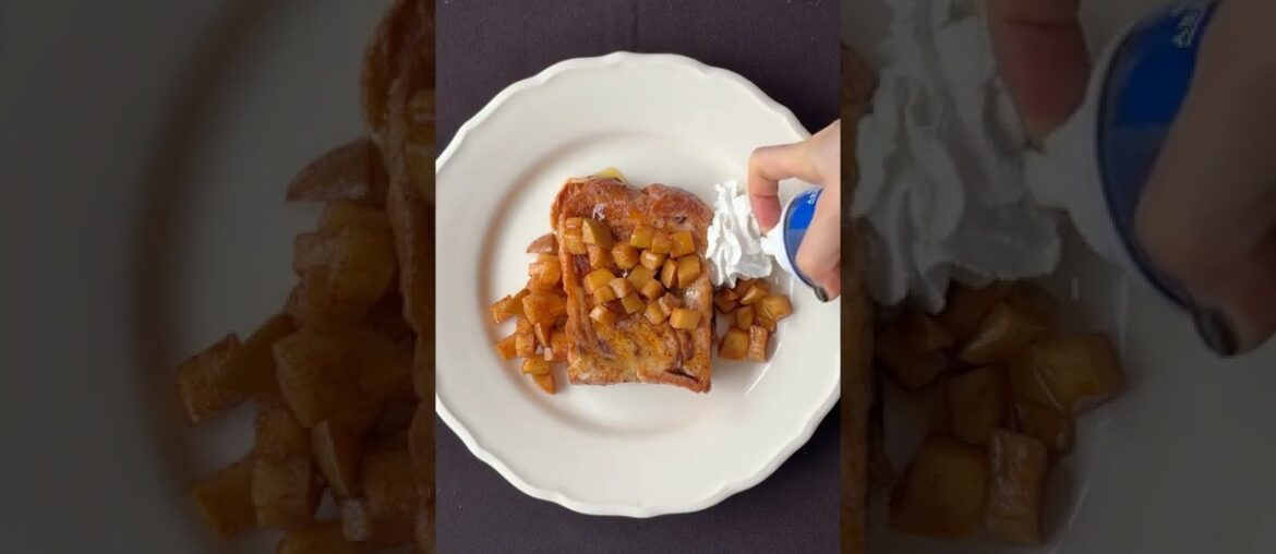 This French Toast Is Basically Dessert… and I Ate It for Breakfast