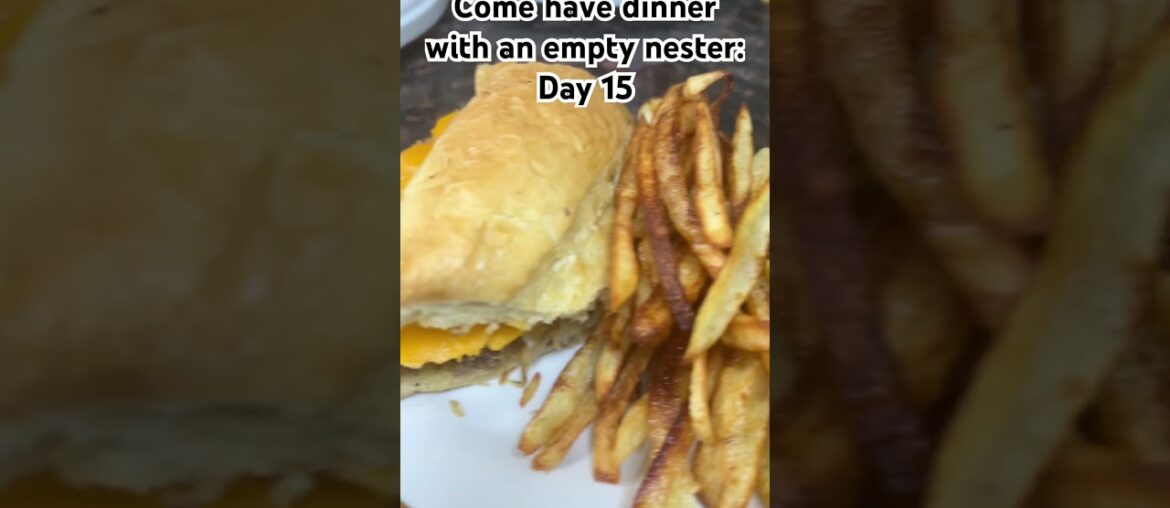 Come have dinner with an empty nester : Day 15 #dinner #foodie #relatable #emptynester #fyp