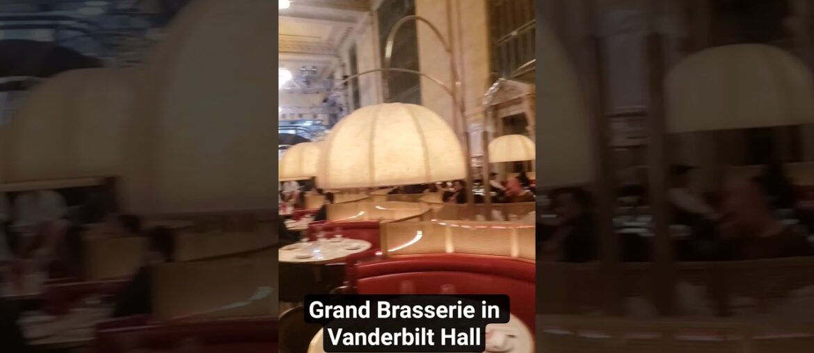 Grand Brasserie inside Grand Central terminal dining area open to concourse & a private inner room.