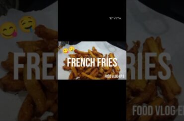 FRENCH FRIES 🤤😋 #frenchfries #snaks #tastyindia #food #trending #viral #diljitdosanjh #shorts