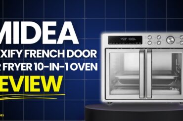 Midea Flexify French Door Air Fryer 10 In 1 Oven Review | Can It Replace Your Oven?