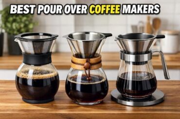 Top 5 Best Pour Over Coffee Makers 2026 – Best Manual Coffee Brewers for Home!