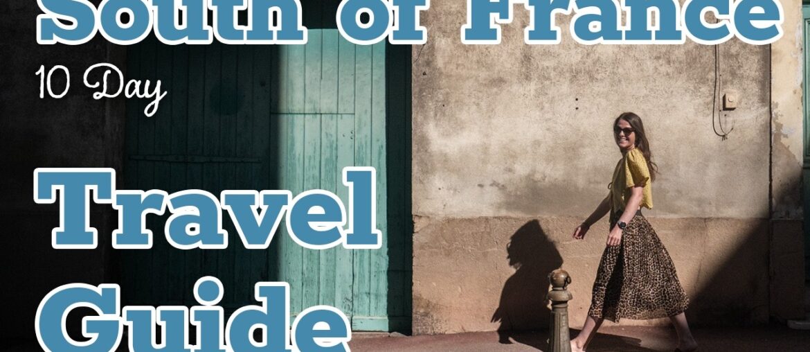 South of France Travel Guide | Provence & French Riviera (Cassis, Provence, Les Sablette) 🇫🇷