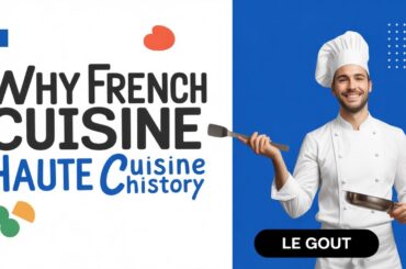 why French cuisine considered haute cuisine history
